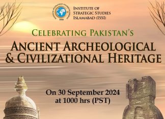 ISSI to host One-Day International Conference on “Celebrating Pakistan’s Ancient Archeological and Civilisational Heritage”